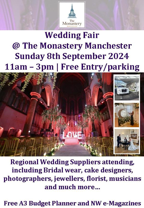 Monastery Manchester Wedding Fair Sunday 8th September 2024